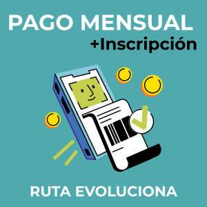 Primer mes + Inscripción - Evoluciona